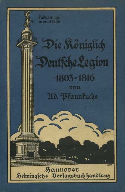 Die königlich deutsche Legion 1803-1816 - A Pfannkuche