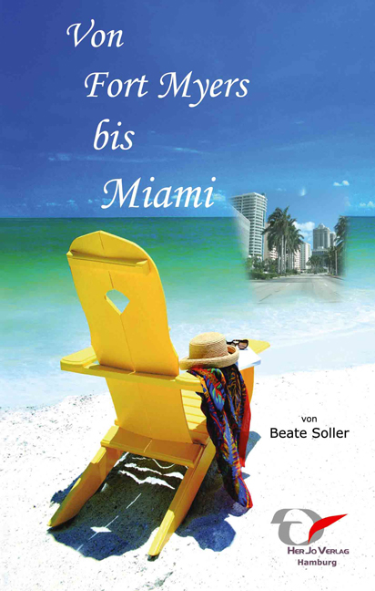 Von Fort Myers bis Miami - Eva Beate Soller