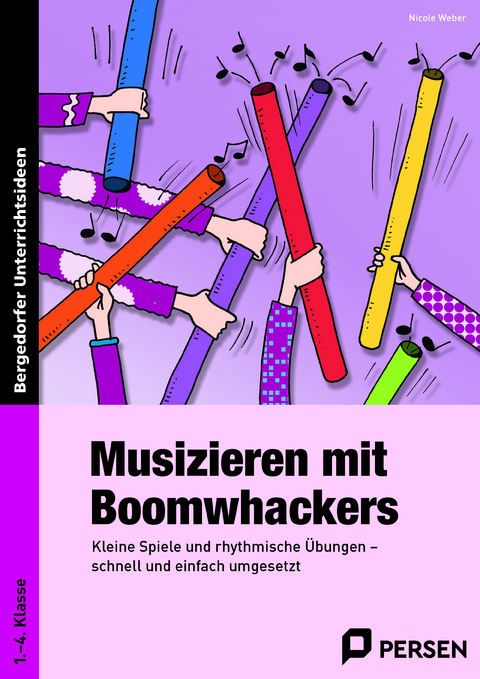 Musizieren mit Boomwhackers - Nicole Weber