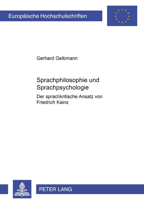 Sprachphilosophie und Sprachpsychologie - Gerhard Gelbmann