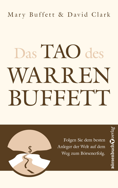 Das Tao des Warren Buffett - Mary Buffett, David Clark