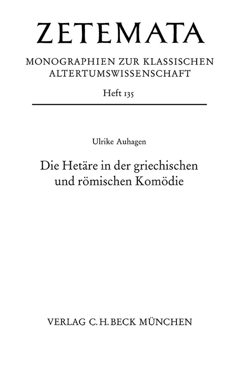 Die Hetäre in der griechischen und römischen Komödie - Ulrike Auhagen