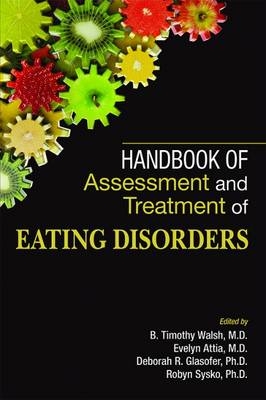 Handbook of Assessment and Treatment of Eating Disorders - 