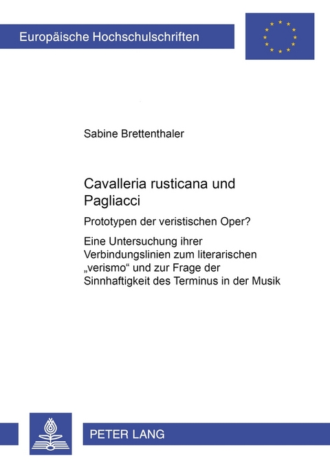 «Cavalleria rusticana» und «Pagliacci» - Sabine Brettenthaler