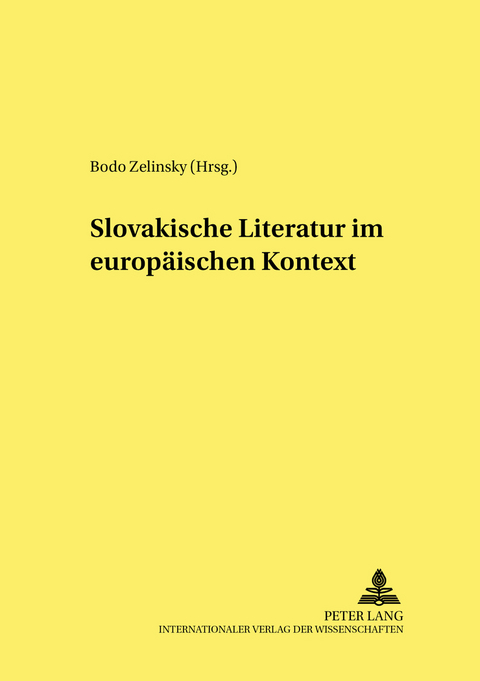 Slovakische Literatur im europäischen Kontext - 