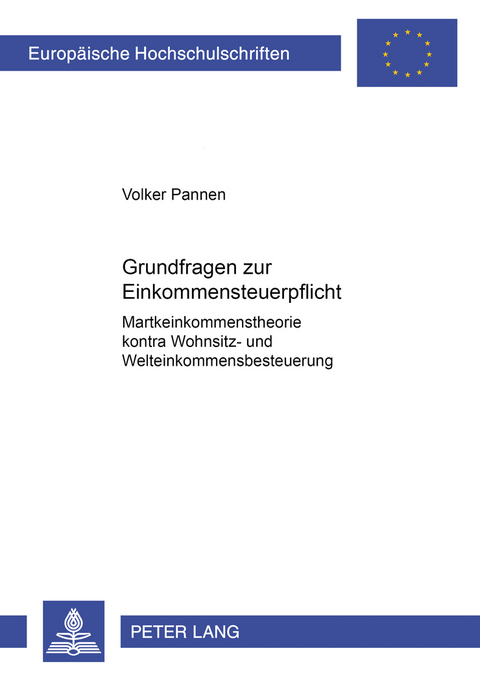 Grundfragen zur Einkommensteuerpflicht - Volker Pannen