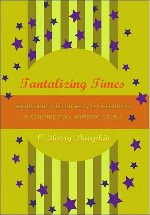 Tantalizing Times - V. Barry Dauphin