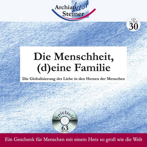 Die Menschheit, (d)eine Familie - Rudolf Steiner