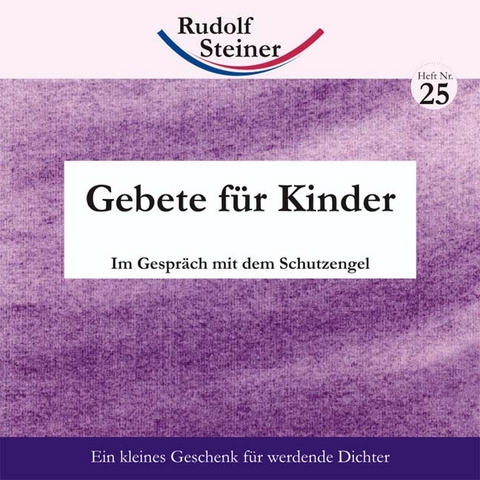 Gebete für Kinder - Rudolf Steiner