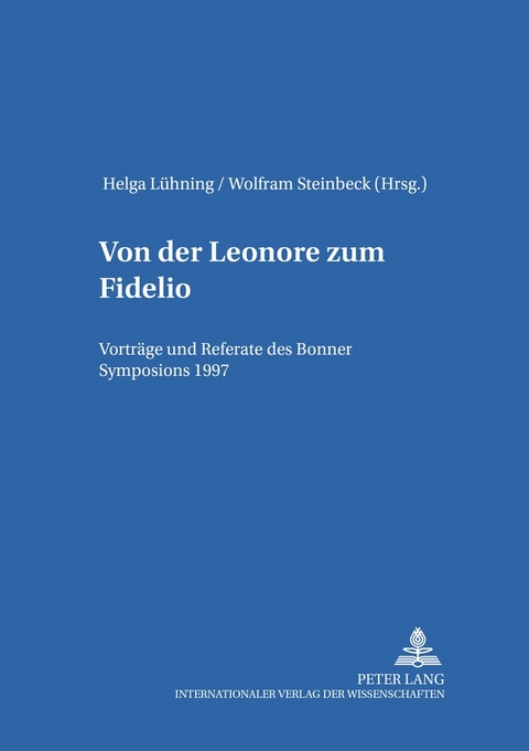 Von der «Leonore» zum «Fidelio» - 