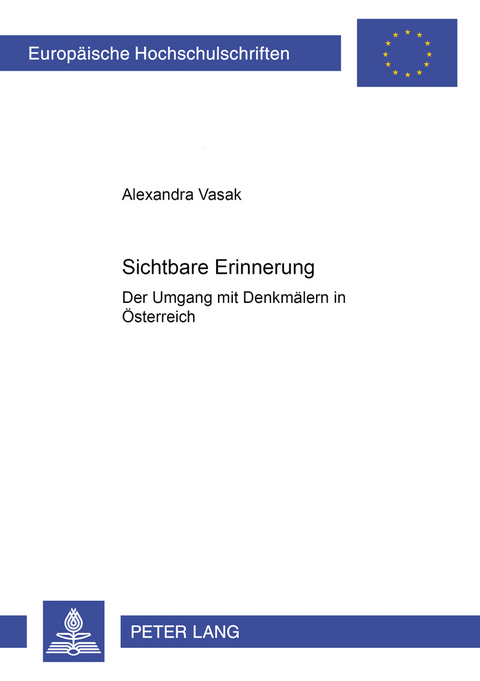 Sichtbare Erinnerung - Alexandra Vasak