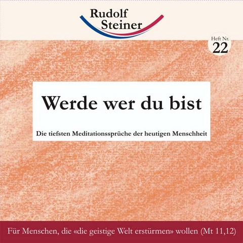 Werde wer du bist - Rudolf Steiner