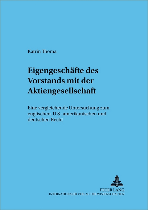 Eigengeschäfte des Vorstands mit der Aktiengesellschaft - Katrin Thoma