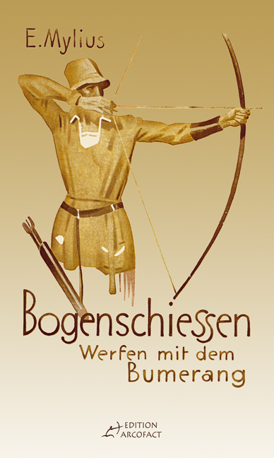 Bogenschiessen - E Mylius