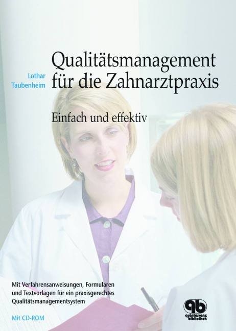 Qualitätsmanagement für die Zahnarztpraxis - Lothar Taubenheim