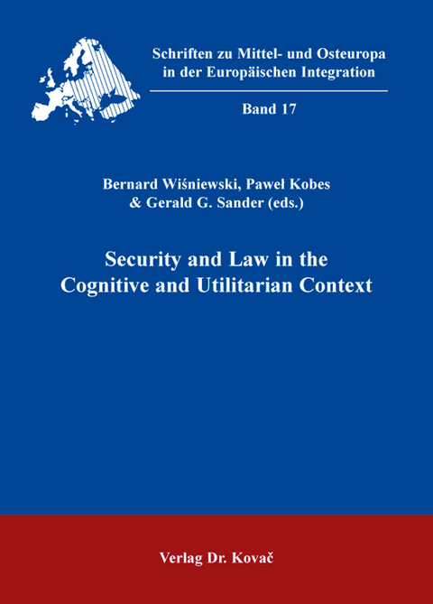 Security and Law in the Cognitive and Utilitarian Context - 