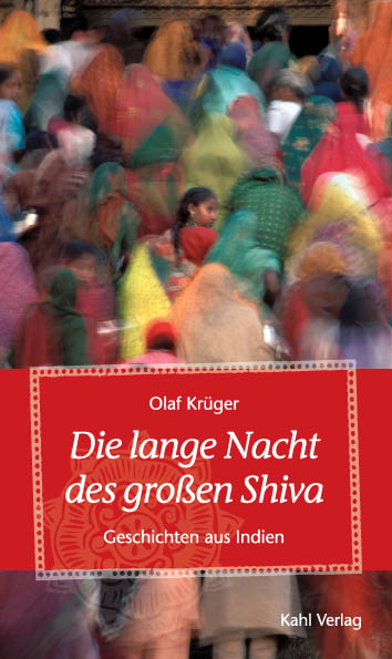 Die lange Nacht des großen Shiva - Olaf Krüger