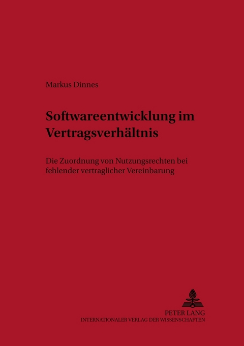 Softwareentwicklung im Vertragsverhältnis - Markus Dinnes