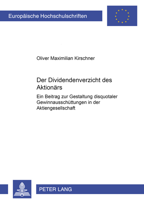 Der «Dividendenverzicht» des Aktionärs - Oliver Kirschner