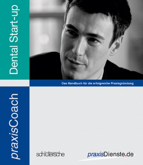 praxisCoach Dental Start-up - Johannes G. et al. Bischoff