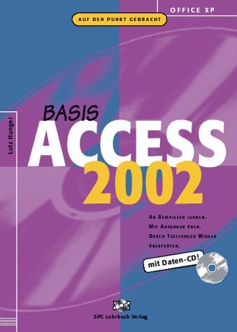 Office XP: Access 2002 Basis - Georg Urban, Lutz Hunger