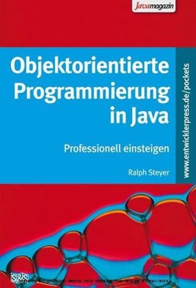 Objektorientierte Programmierung in Java - Ralph Steyer