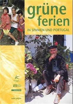 Grüne Ferien in Spanien und Portugal