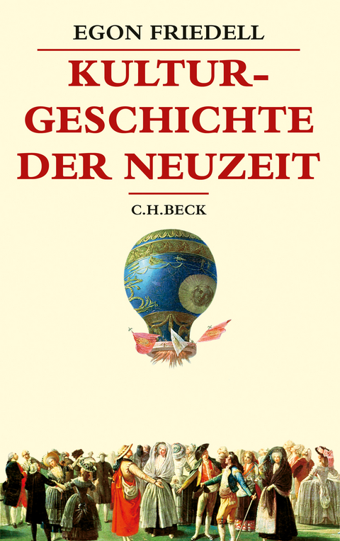 Kulturgeschichte der Neuzeit - Egon Friedell