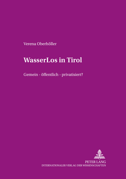 WasserLos in Tirol - Verena Oberhöller