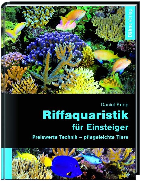 Riffaquaristik für Einsteiger - Daniel Knop