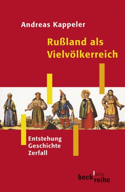 Rußland als Vielvölkerreich - Andreas Kappeler