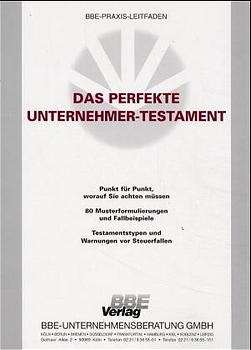 Das perfekte Unternehmer-Testament - Rüdiger Fromm