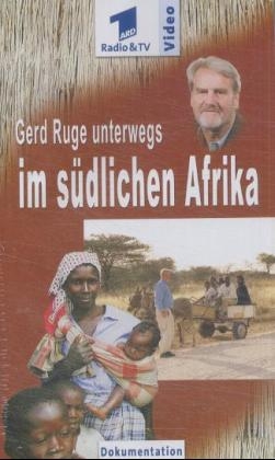 Gerd Ruge unterwegs im südlichen Afrika