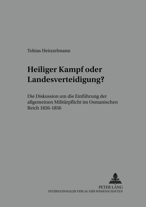 Heiliger Kampf oder Landesverteidigung? - Tobias Heinzelmann