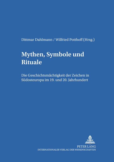 Mythen, Symbole und Rituale - 