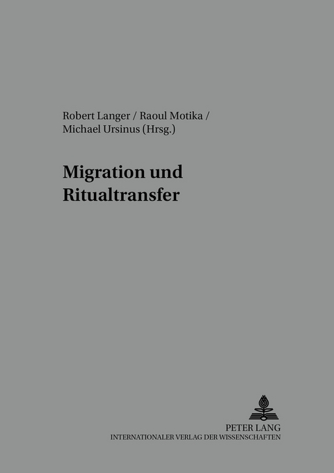 Migration und Ritualtransfer - 