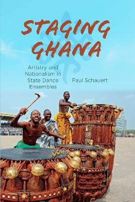 Staging Ghana - Paul Schauert