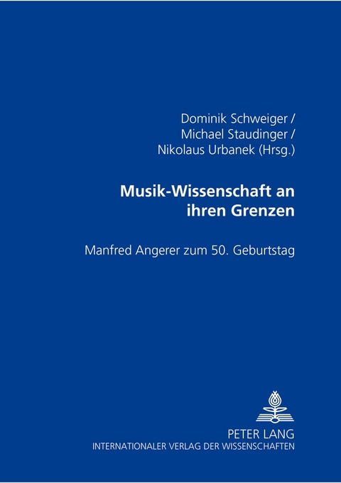 Musik-Wissenschaft an ihren Grenzen - 