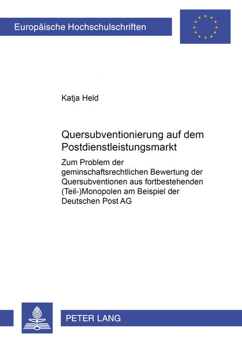 Quersubventionierung auf dem Postdienstleistungsmarkt - Katja Held