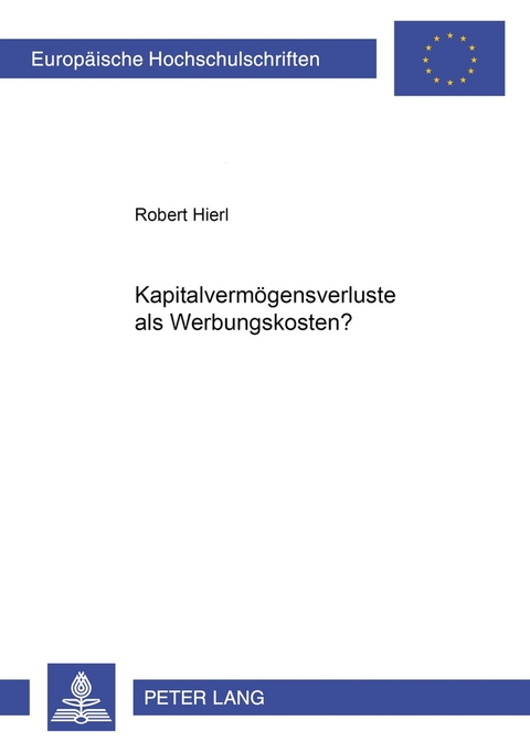 Kapitalvermögensverluste als Werbungskosten? - Robert Hierl