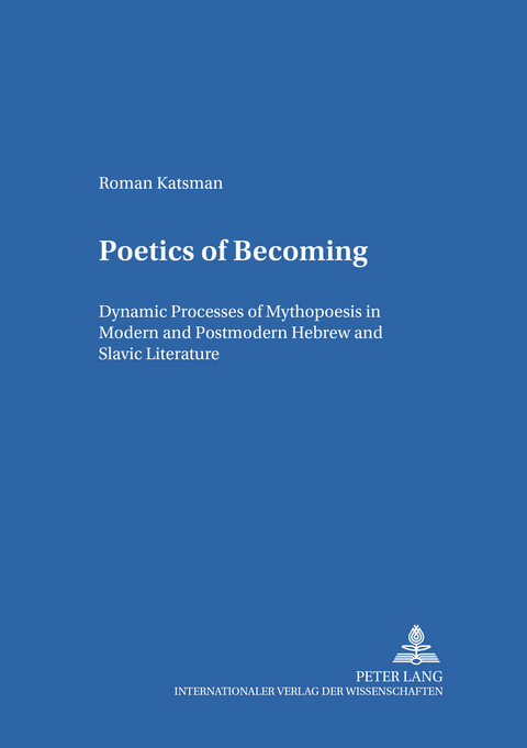 Poetics of Becoming - Roman Katsman