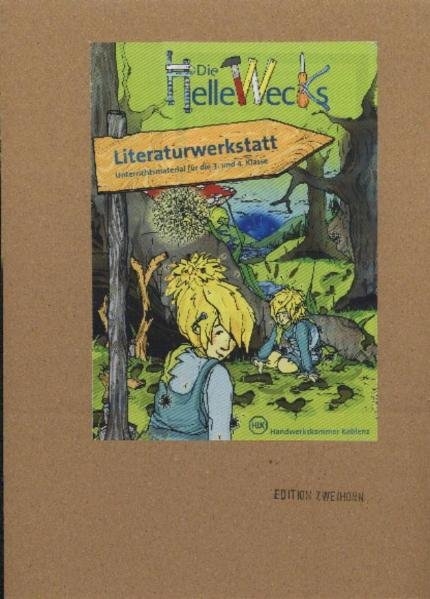 Literaturwerkstatt zu "Sind die Hellewecks noch zu retten?"