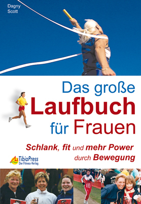 Das große Laufbuch für Frauen - Dagny Scott