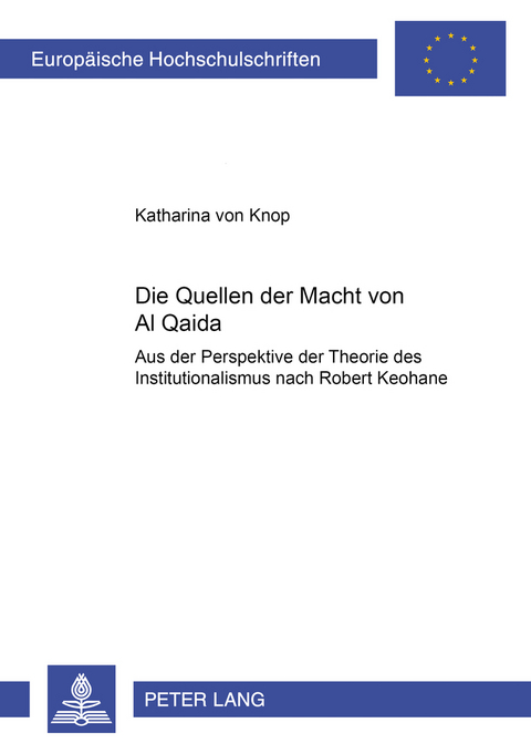 Die Quellen der Macht von Al Qaida - Katharina von Knop