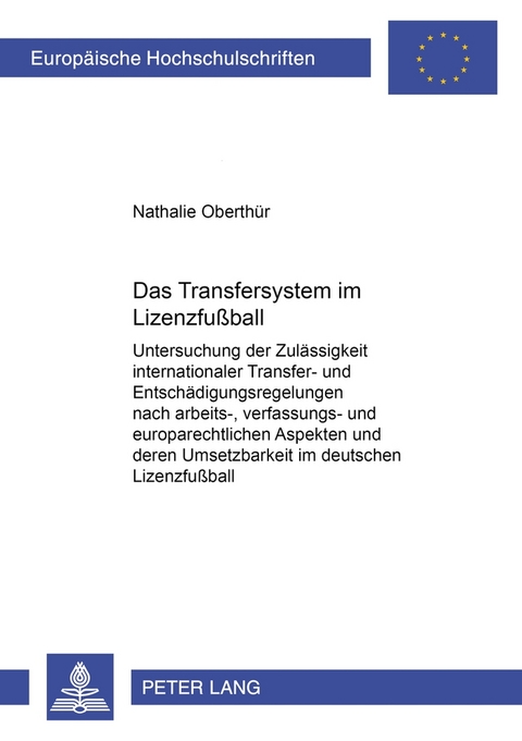 Das Transfersystem im Lizenzfußball - Nathalie Oberthür