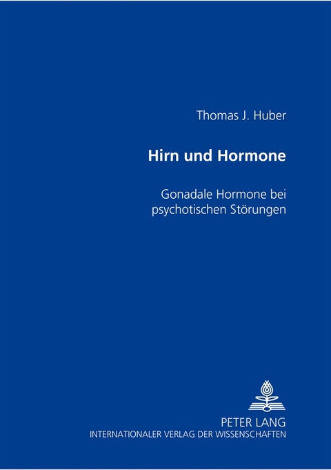 Hirn und Hormone - Thomas Huber