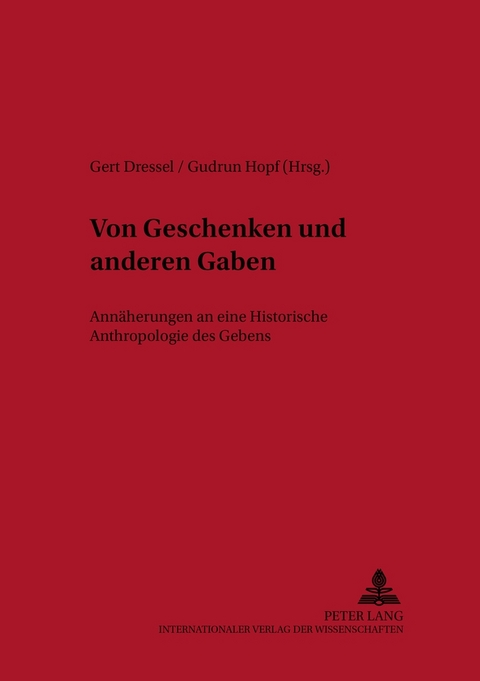 Von Geschenken und anderen Gaben - 