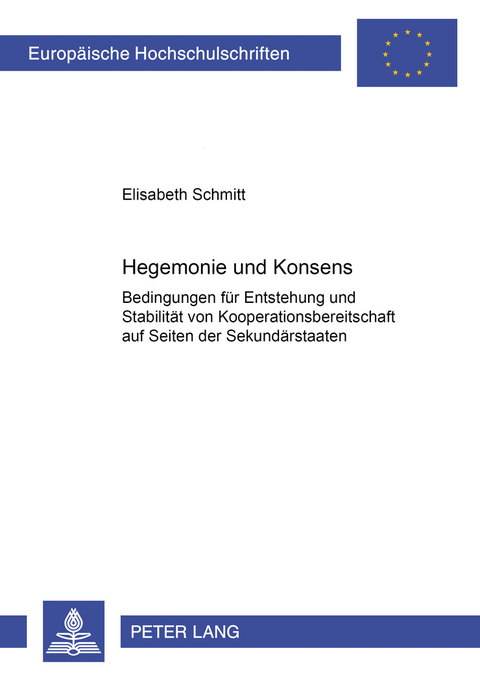 Hegemonie und Konsens - Elisabeth Schmitt