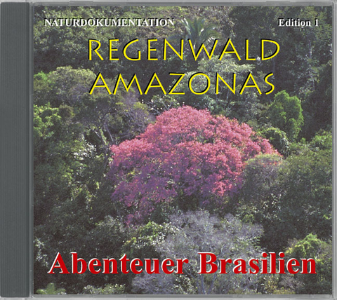 Regenwald Amazonas Edition 1 Abenteuer Brasilien - Gabriele Trinkl