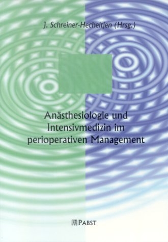 Anästhesiologie und Intensivmedizin im perioperativen Management - 